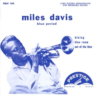 Blue Period - Miles Davis