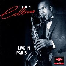John Coltrane - Live in Paris