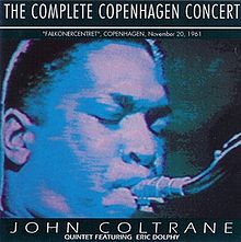 John Coltrane - The Complete Copenhagen Concert