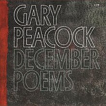 Gary Peacock - December Poems