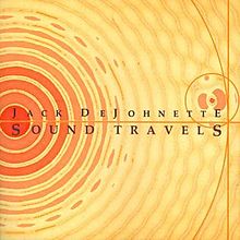 Jack DeJohnette - Sound Travels