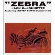 Jack DeJohnette - Zebra