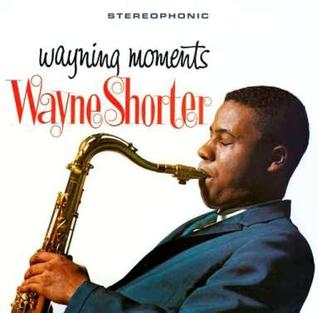 Wayne Shorter - Wayning Moments